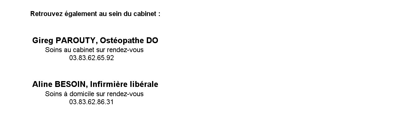 
		Retrouvez également au sein du cabinet :


 		 Gireg PAROUTY, Ostéopathe DO
			Soins au cabine...